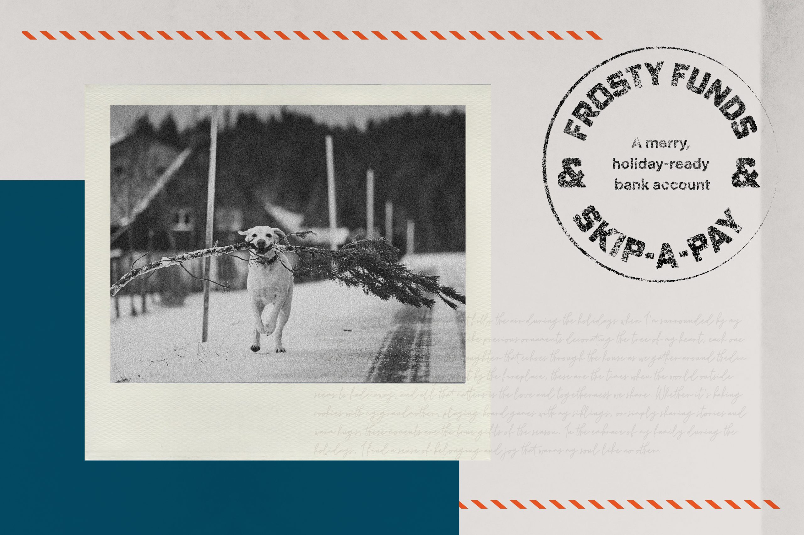 Frosty funds and skip a pay, a merry holiday-ready bank account